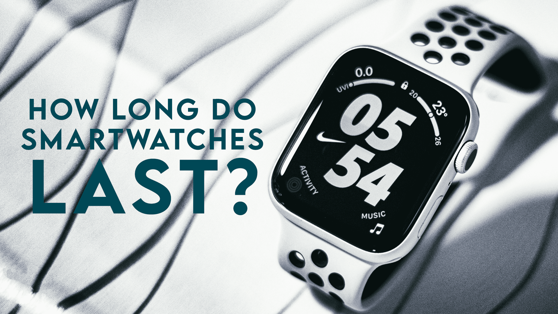 how long do smartwatches last